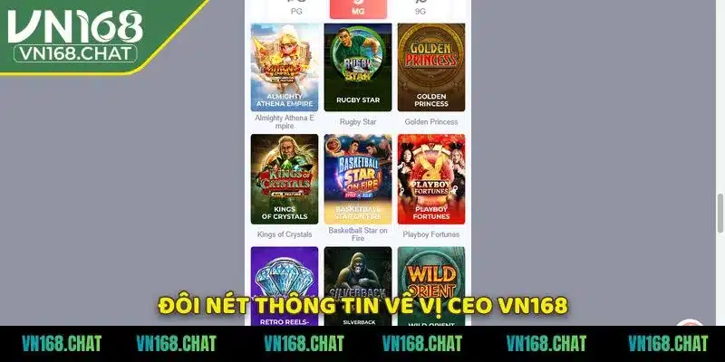 Đôi nét thông tin về vị CEO VN168