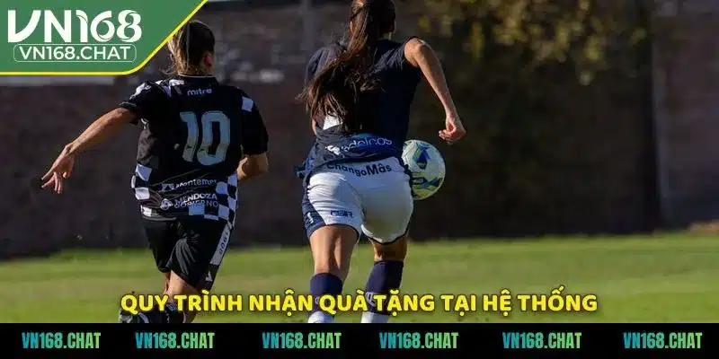 Quy trình nhận quà tặng tại hệ thống