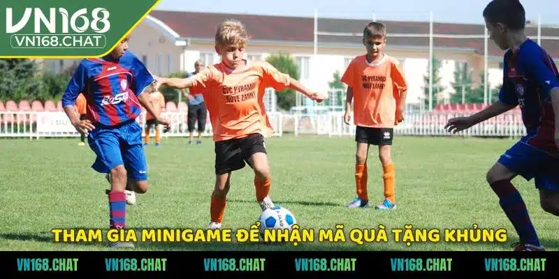 Tham gia minigame để nhận mã quà tặng khủng